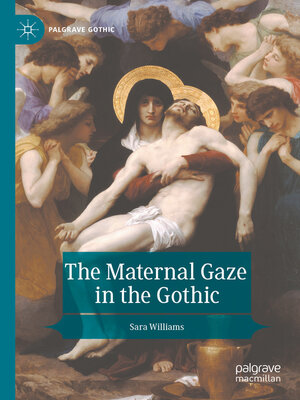 cover image of The Maternal Gaze in the Gothic